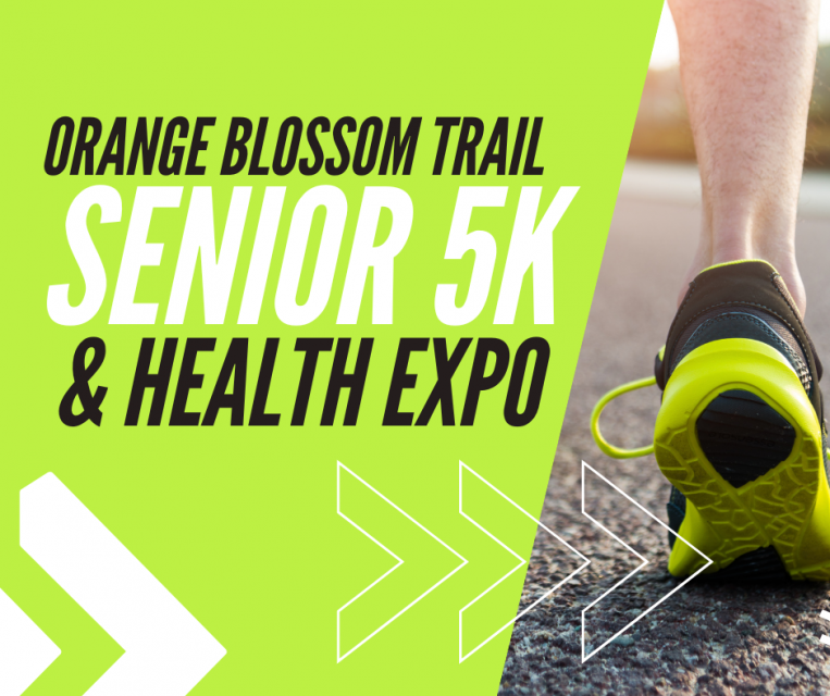 5th Annual Orange Blossom Trail Senior 5K & Health Expo