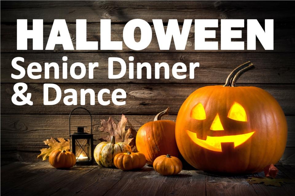 Halloween Senior Dinner and Dance