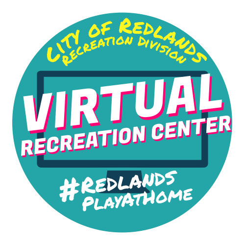 city of redlands virtual recreation center #redlandsplayathome
