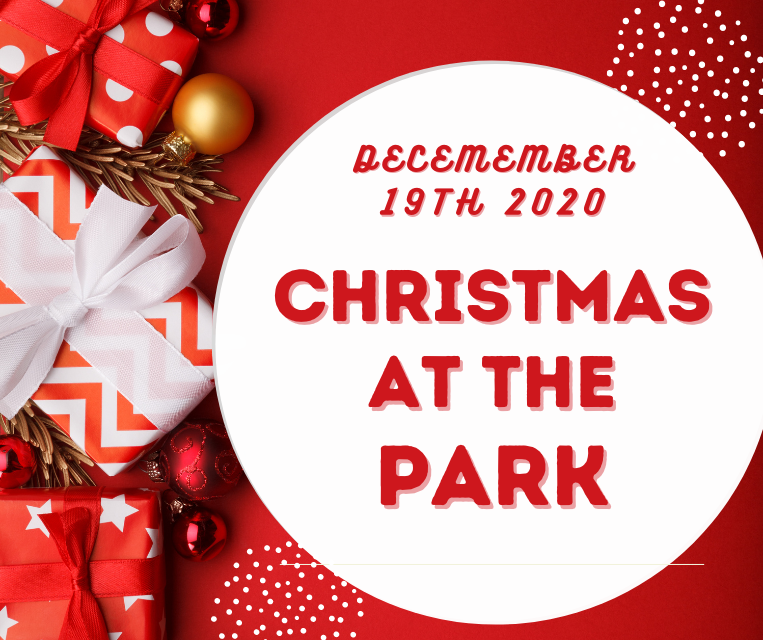 December 19th 2020 Christmas at the park