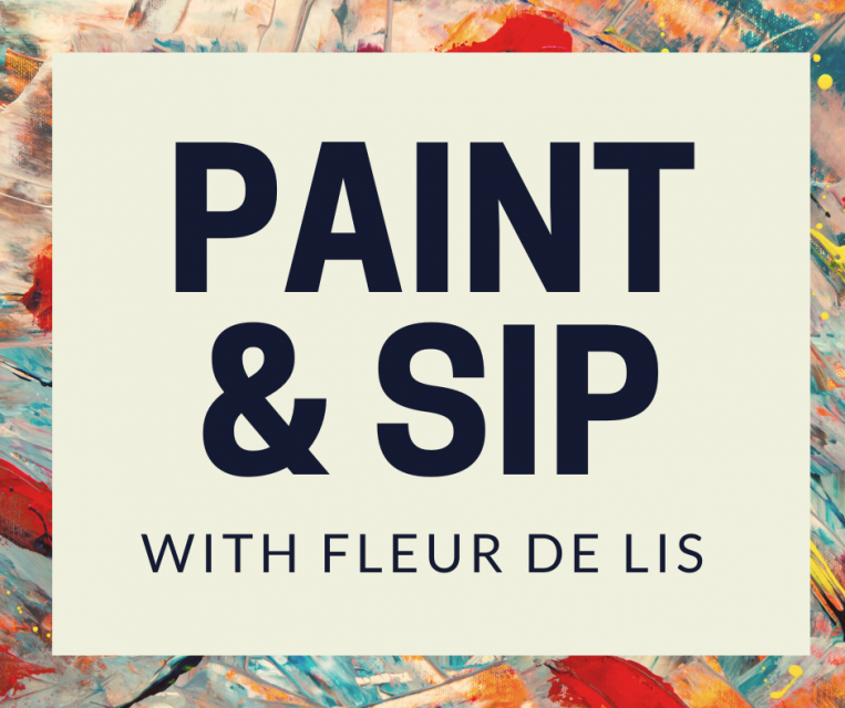 Paint & Sip with Fleur De Lis
