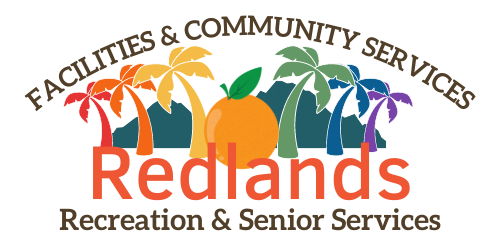 Facilities and Community Services Redlands Recreation and Senior Services