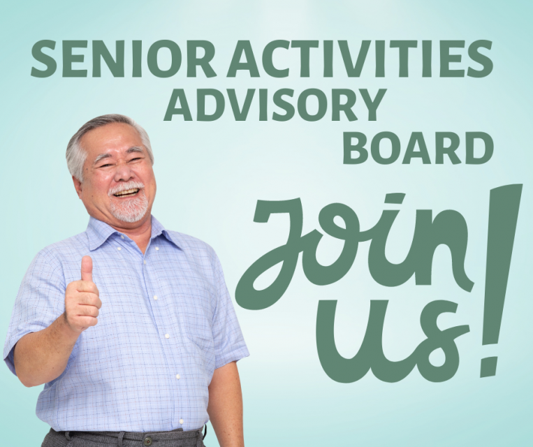 Senior Activities Advisory Board Join Us!