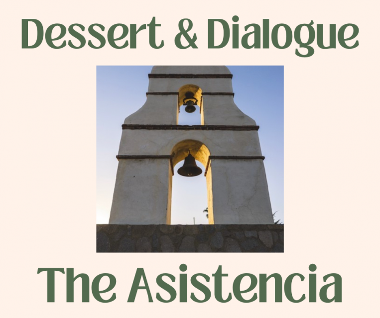Dessert & Dialogue The Asistencia
