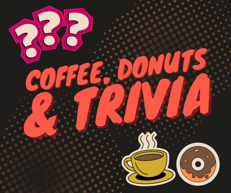 Coffee Donuts & Trivia